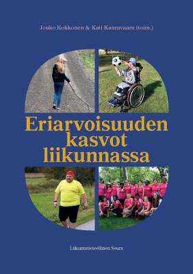 Eriarvoisuuden kasvot liikunnassa