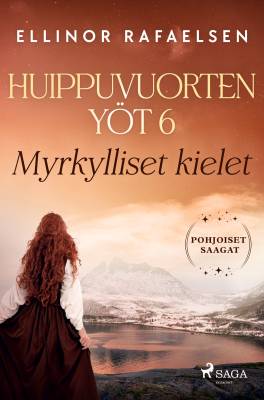 Myrkylliset kielet – Huippuvuorten yöt 6