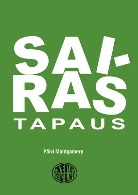Sairas tapaus