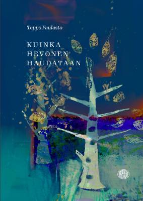 Kuinka hevonen haudataan