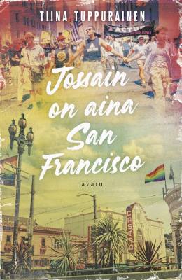 Jossain on aina San Francisco