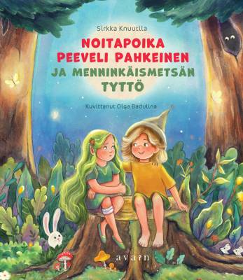 Noitapoika Peeveli Pahkeinen ja Menninkäismetsän tyttö