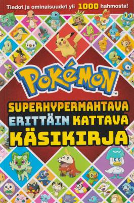 Pokémon Superhypermahtava erittäin kattava käsikirja