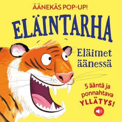Eläintarha - Eläimet äänessä - Äänekäs POP-UP!