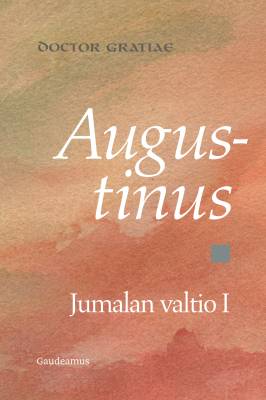 Jumalan valtio I
