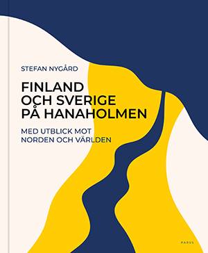Finland och Sverige på Hanaholmen