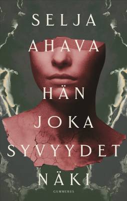 Hän joka syvyydet näki