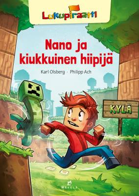 Nano ja kiukkuinen hiipijä