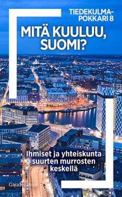 Mitä kuuluu, Suomi?