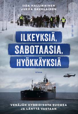 Ilkeyksiä, sabotaasia, hyökkäyksiä