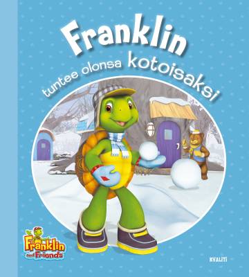 Franklin tuntee olonsa kotoisaksi