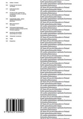 Activating dissonance: 20 years of live art education in Finland - Kohti epäsuhtaisuuden kirjoa: 20 vuotta esitystaiteen opetusta Suomessa