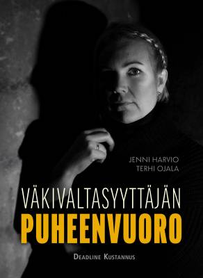 Väkivaltasyyttäjän puheenvuoro