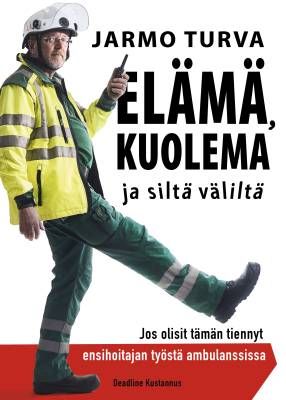 Elämä, kuolema ja siltä väliltä