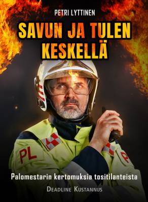 Savun ja tulen keskellä
