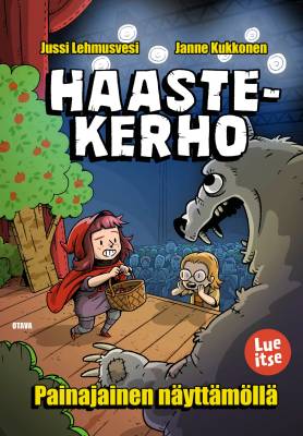 Haastekerho – Painajainen näyttämöllä