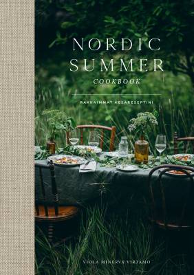 Nordic Summer Cook Book-Rakkaimmat kesäreseptini