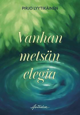 Vanhan metsän elegia