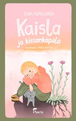 Kaisla ja kissankäpälä