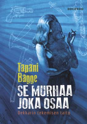 Se murhaa, joka osaa