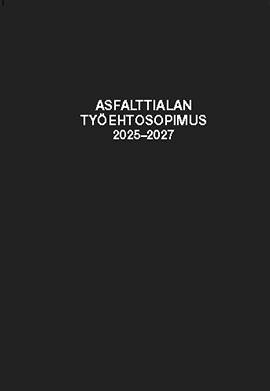 Asfalttialan työehtosopimus 2025-2027