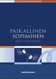 Paikallinen sopiminen - opas työpaikoille