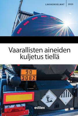 Vaarallisten aineiden kuljetus tiellä 2025