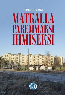 Matkalla paremmaksi ihmiseksi