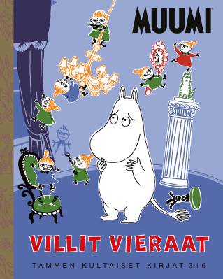 Muumi. Villit vieraat.