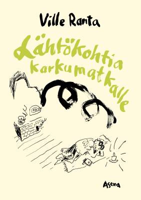 Lähtökohtia karkumatkalle