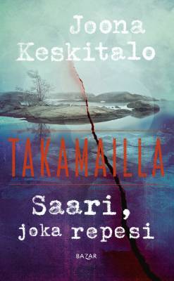 Saari, joka repesi