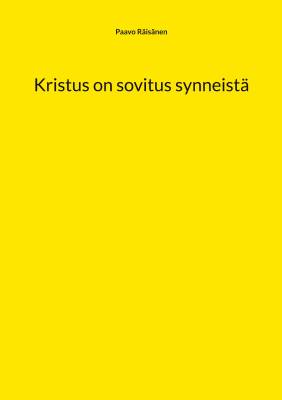 Kristus on sovitus synneistä