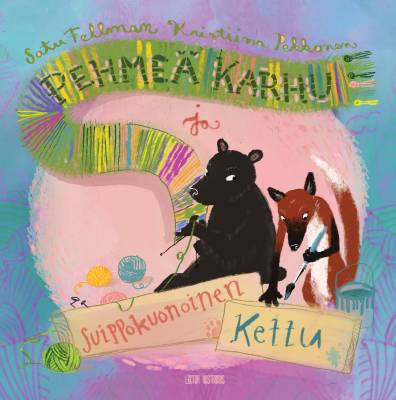 Pehmeä karhu ja suippokuonoinen kettu