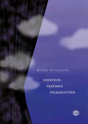 Ehdoton vaatimus hiljaisuuteen