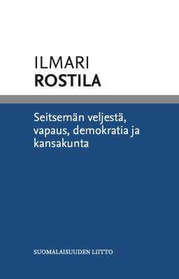 Seitsemän veljestä, vapaus, demokratia ja kansakunta