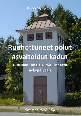Ruohottuneet polut, asvaltoidut kadut