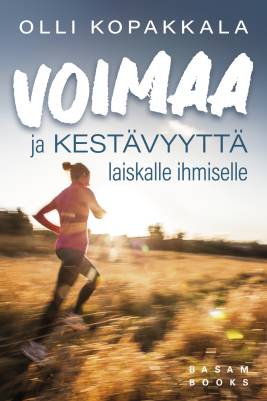 Voimaa ja kestävyyttä laiskalle ihmiselle