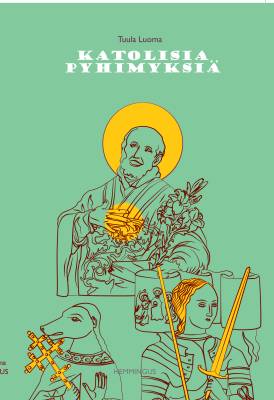 Katolisia pyhimyksiä