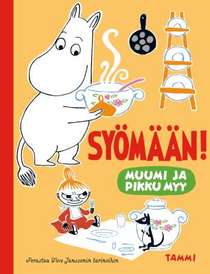 Muumi ja Pikku Myy. Syömään!