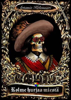 Kolme hurjaa miestä