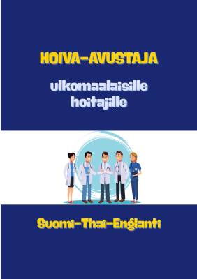 Hoiva-avustaja ulkomaalaisille hoitajille