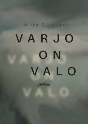 Varjo on valo