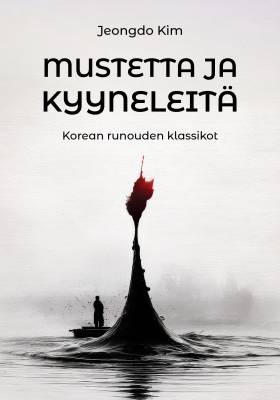 Mustetta ja kyyneleitä