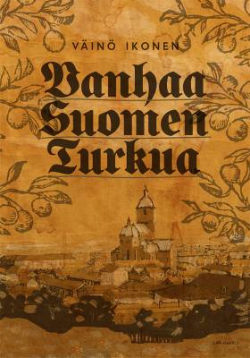 Vanhaa Suomen Turkua