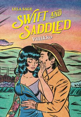 Swift and Saddled – Villikko