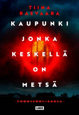 Kaupunki jonka keskellä on metsä