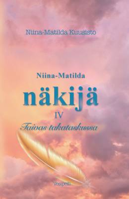 Niina-Matilda näkijä IV