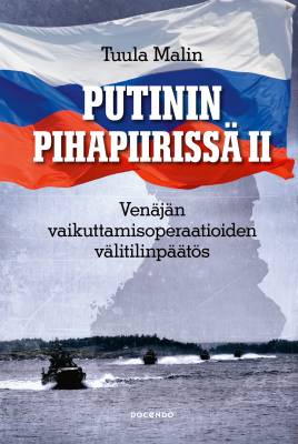 Putinin pihapiirissä II