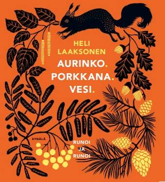 Aurinko. Porkkana. Vesi. - Runoi