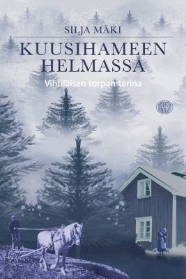 Kuusihameen helmassa